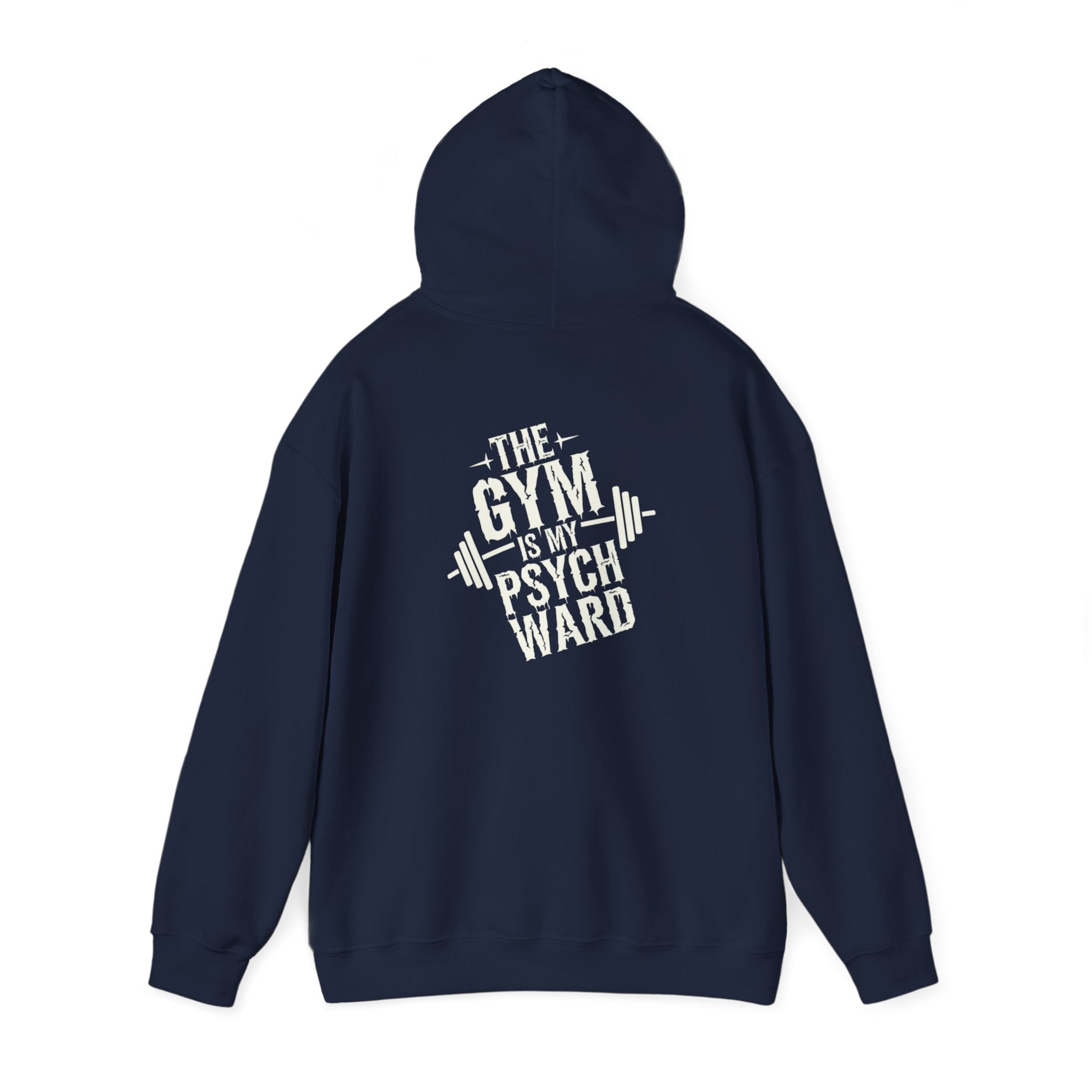 The gym is my psych ward Unisex Heavy Blend™ Hooded Sweatshirt