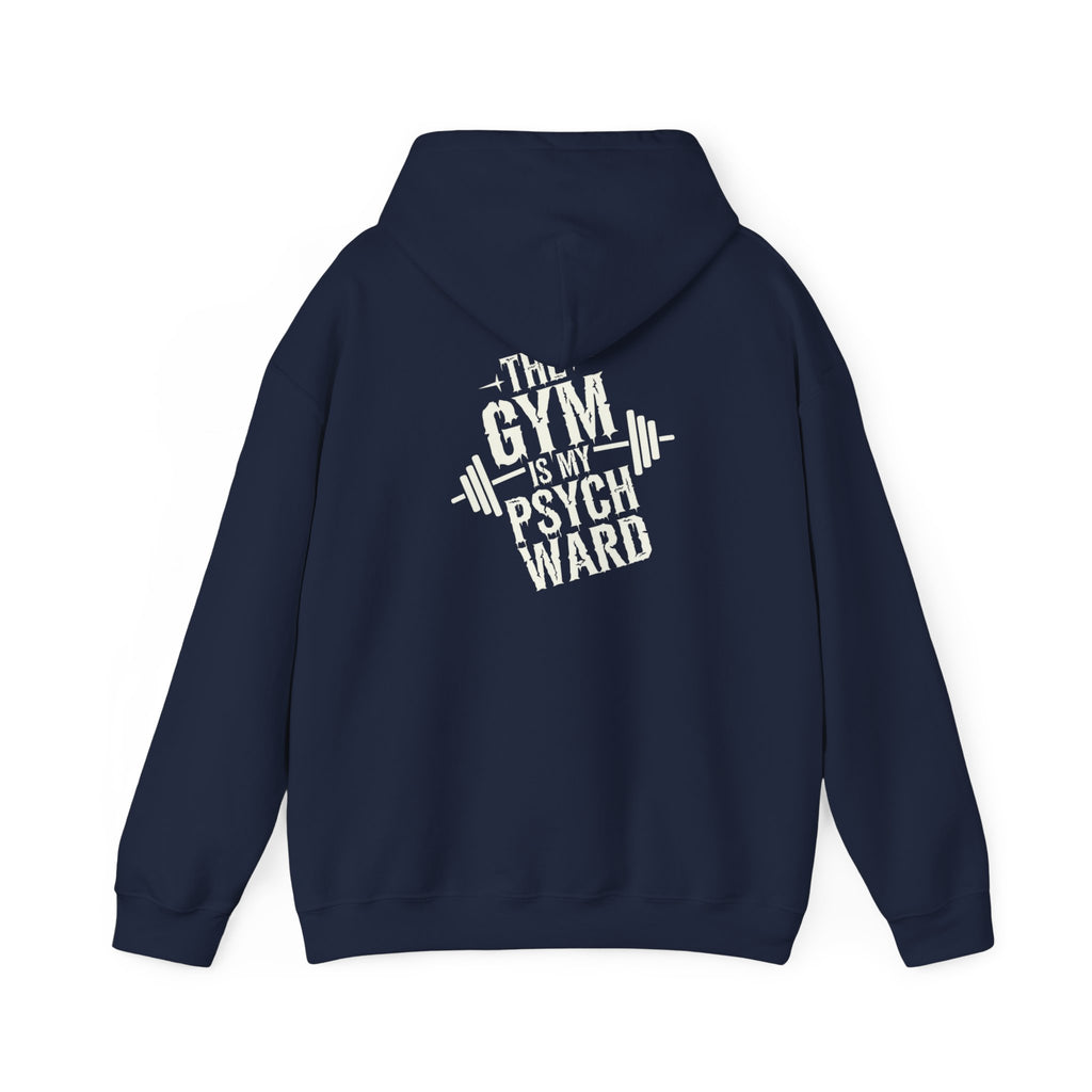 The gym is my psych ward Unisex Heavy Blend™ Hooded Sweatshirt