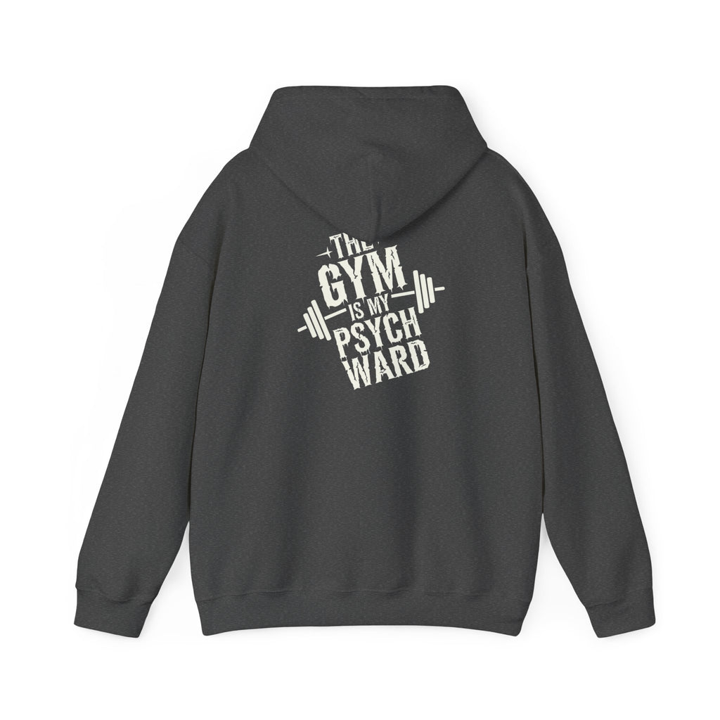 The gym is my psych ward Unisex Heavy Blend™ Hooded Sweatshirt