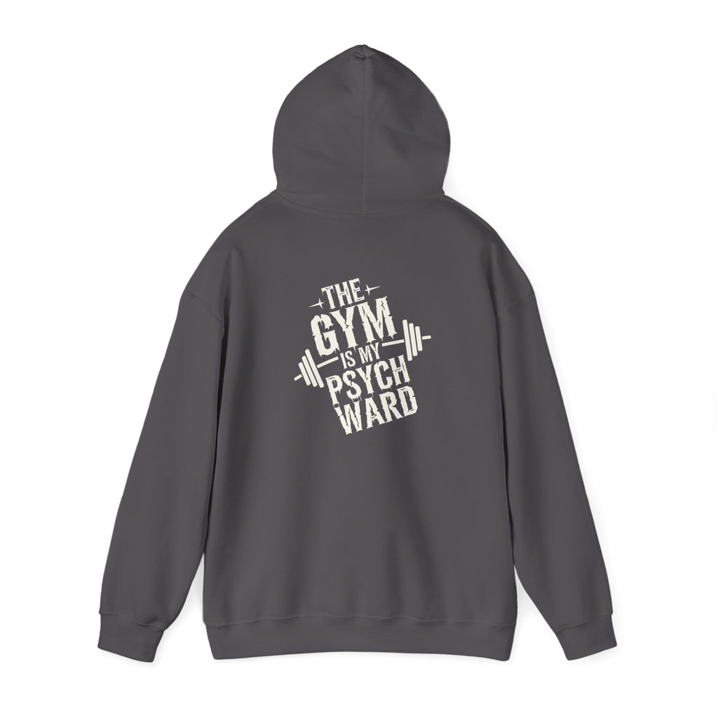 The gym is my psych ward Unisex Heavy Blend™ Hooded Sweatshirt
