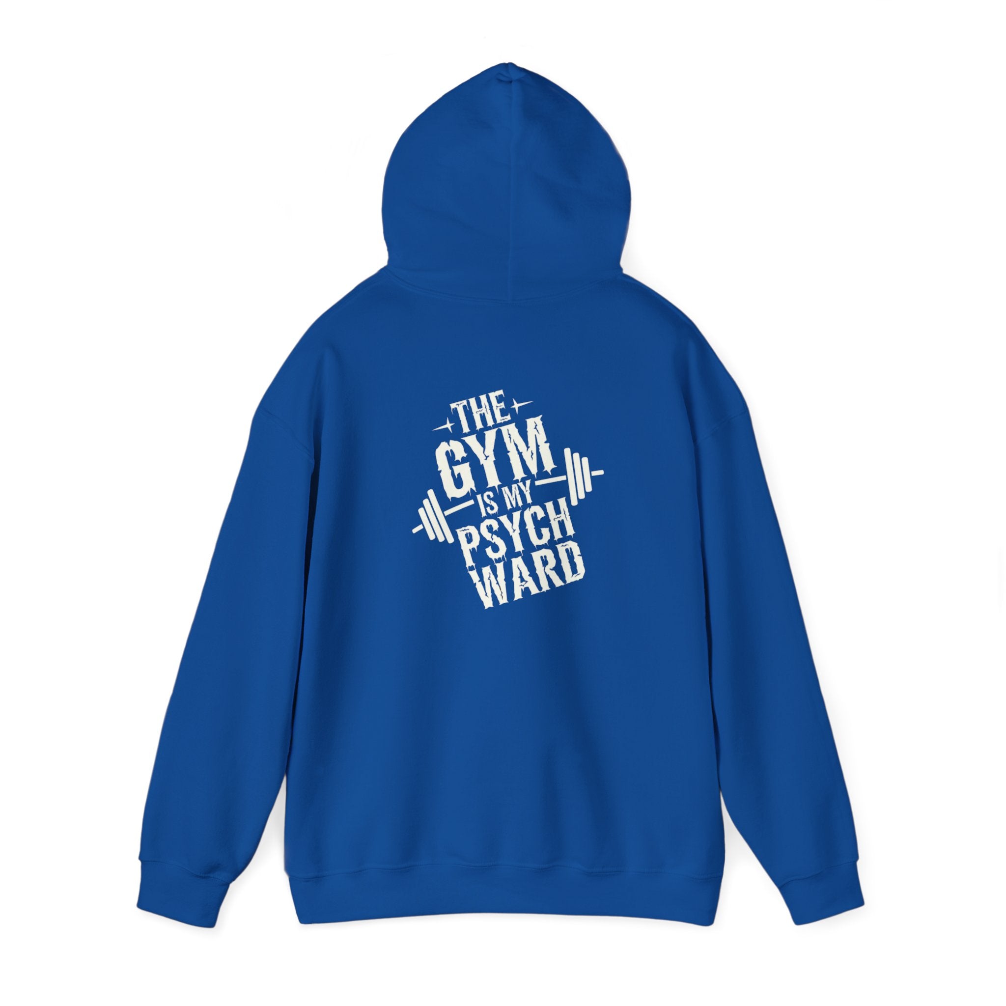 The gym is my psych ward Unisex Heavy Blend™ Hooded Sweatshirt