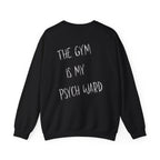 Gym Psych Ward Crewneck
