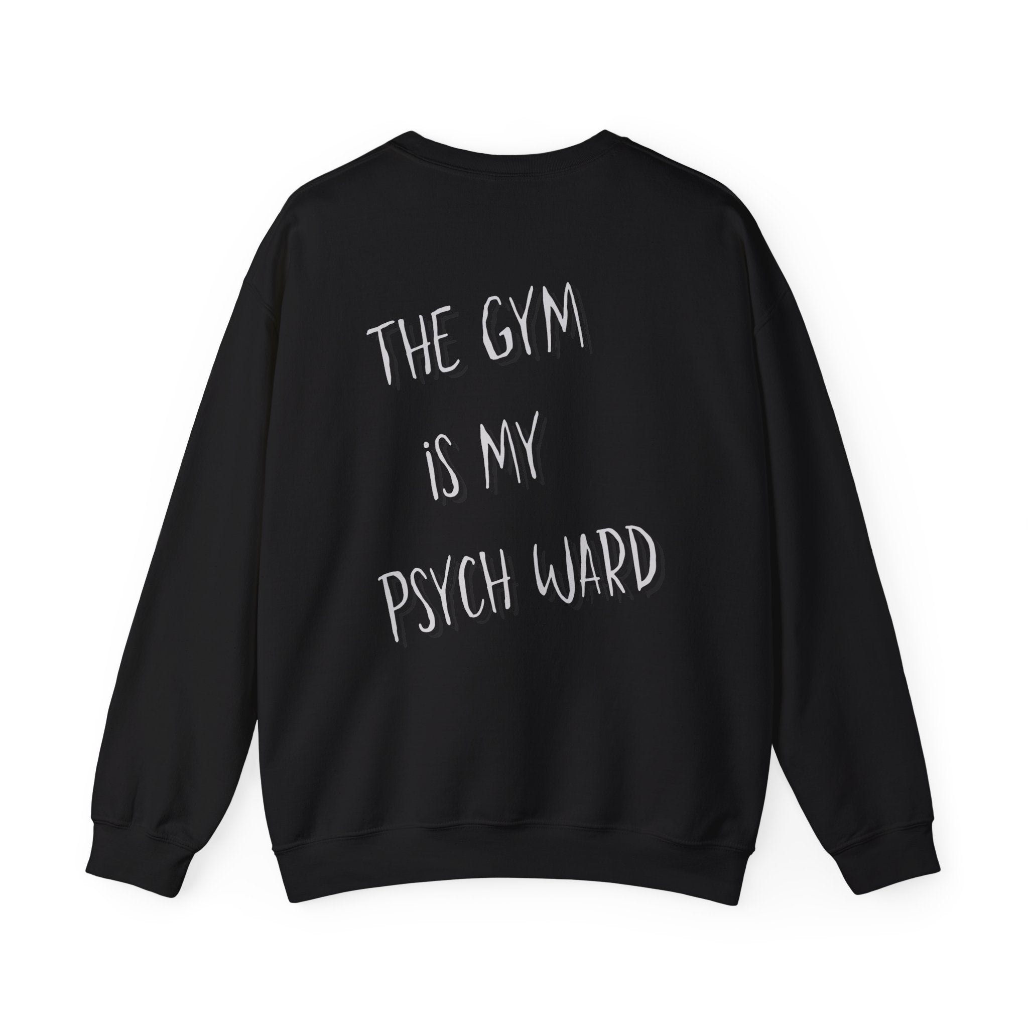 Gym Psych Ward Crewneck