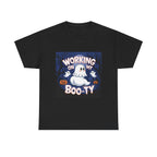 Working on my boo-ty Unisex Heavy Cotton Tee