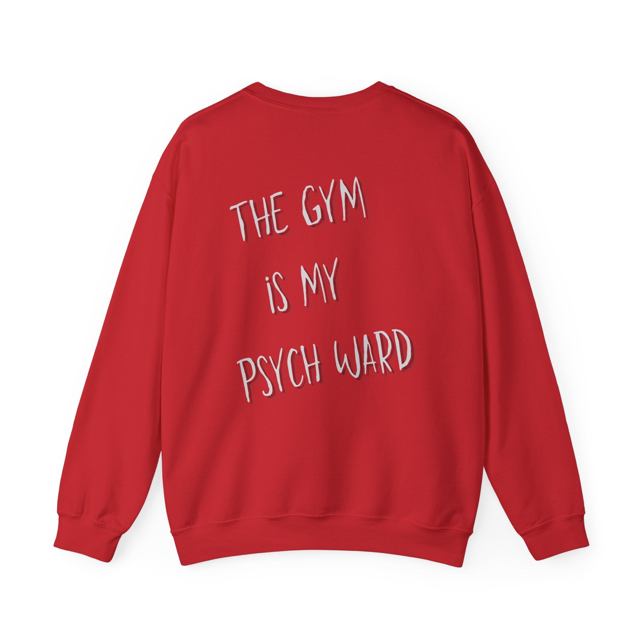 Gym Psych Ward Crewneck