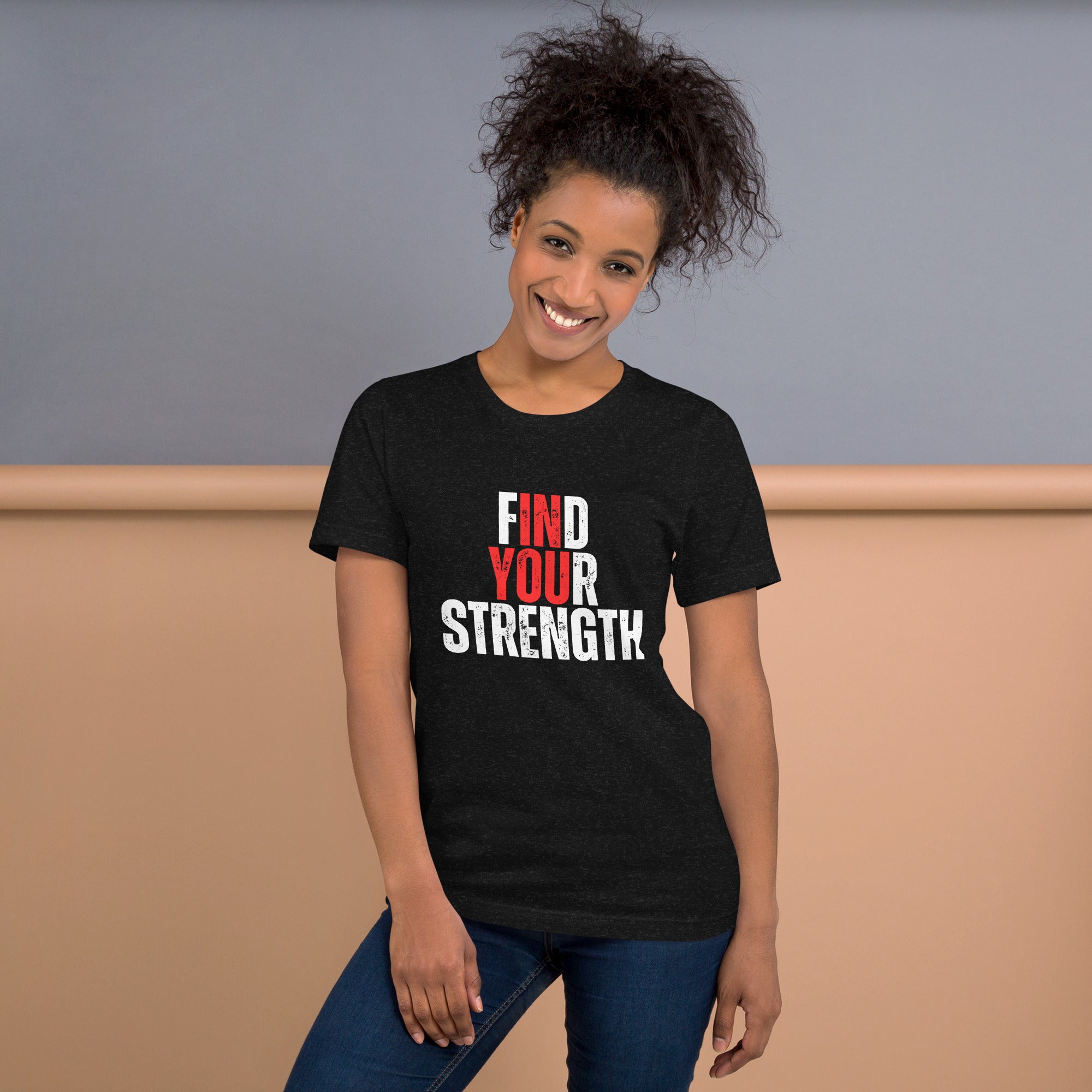 Find Your Strength Unisex t-shirt
