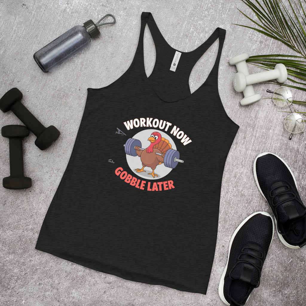 Gobble Later Women's Racerback Tank